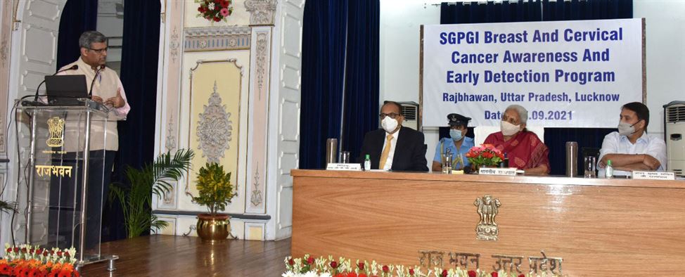 The Governor launched the Breast and Cervical Cancer Awareness Program of SGPIMS, Lucknow at Raj Bhavan./राज्यपाल जी ने राजभवन में संजय गांधी स्नातकोत्तर आयुर्विज्ञान संस्थान, लखनऊ के ब्रेस्ट व सर्वाइकल कैंसर जागरूकता कार्यक्रम का शुभारम्भ किया 